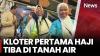 Suasana Haru Sambut Kedatangan Kloter Pertama Jemaah Haji di Tanah Air