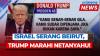Trump Marahi Netanyahu! Serangan Israel di Lebanon Ancam Diplomasi AS-Iran