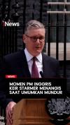 Momen PM Inggris Keir Starmer Menangis saat Umumkan Mundur