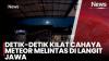 Fenomena Langit Hebohkan Warga! Meteor Melintas dari Laut Jawa hingga Yogyakarta, BRIN Ungkap Fakta di Baliknya