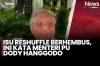Menteri PU Dody Hanggodo Tertawa Tanggapi Isu Kena Reshuffle: Ampun Bos