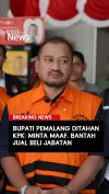Bupati Pemalang Minta Maaf usai Ditahan KPK, Bantah Jual Beli Jabatan