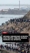 Negara Dirundung Korupsi, Ribuan Migran Ilegal Maroko Menyeberang ke Spanyol