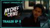Sinopsis My Chef in Crime Episode 5 di VISION+, Tayang Hari Ini! 