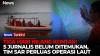 11 Kapal Lagi Dikerahkan Bantu Perluas Operasi SAR Cari 5 Jurnalis yang Hilang Kontak di Selat Sunda 