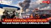 Anak Krakatau Kembali Erupsi! Kerahkan 6 Kapal Besar, SAR Perluas Pencarian 5 Jurnalis dan 3 Kru di Sisi Utara