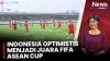 Optimistis Juara FIFA ASEAN Cup 2026, Skuad Garuda Hadir dengan Kekuatan Baru