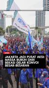 Jakarta Jadi Pusat Aksi, Massa Buruh dari Bekasi Gelar Konvoi Besar-besaran