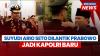 Detik-Detik Prabowo Lantik Komjen Pol Suyudi Ario Seto Jadi Kapolri, Komjen Pol Wahyu Hadiningrat Wakapolri