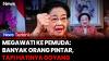 Megawati Soroti Orang Pintar yang Tak Berani Melawan Ketidakadilan