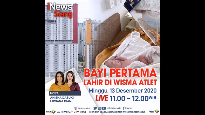 iNews Siang Live di iNews dan RCTI+ Minggu Pukul 11.00 WIB: Bayi Pertama Lahir di Wisma Atlet