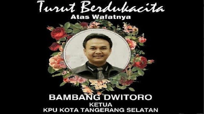Ketua KPU Tangsel Meninggal karena Covid-19.