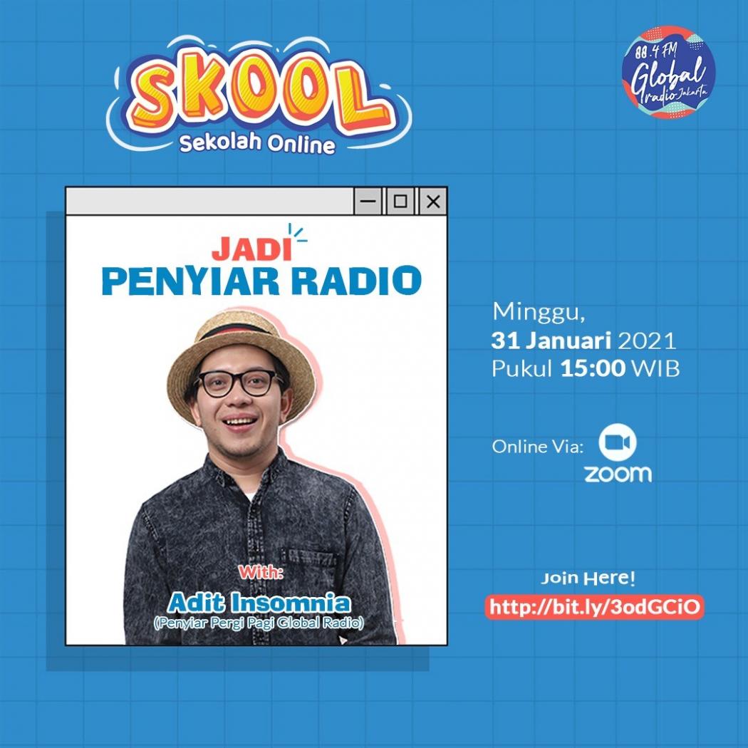SKOOL, Sekolah Online Global Radio untuk jadi Penyiar Hebat, Ini Link Pendaftarannya!
