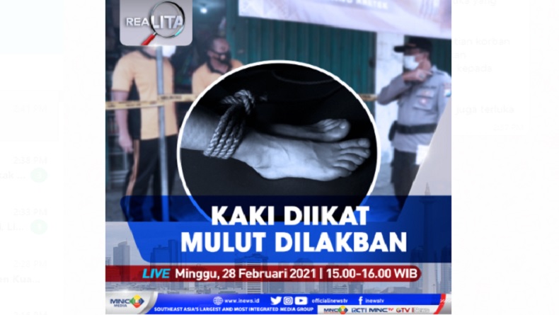 Sadis! Kaki Diikat Mulut Dilakban, Simak Selengkapnya di Realita Minggu Pukul 15.00 WIB