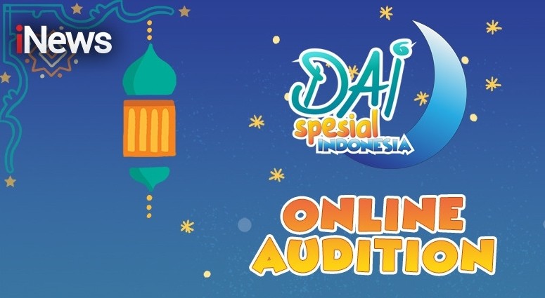 iNews Buka Audisi DAI Spesial Indonesia 2021, Cek Persyaratan dan Cara Pendaftarannya di Sini! 