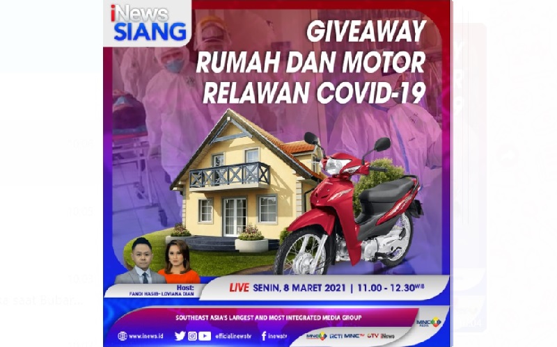 Heboh Giveaway Rumah dan Motor Buat Relawan Covid-19, Fakta Selengkapnya Simak di iNews Siang Pukul 11.00 WIB