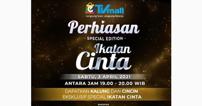 Asyik, Perhiasan Special Ikatan Cinta Milik Andin dan Reyna Bisa Didapat Eksklusif di eTVmall