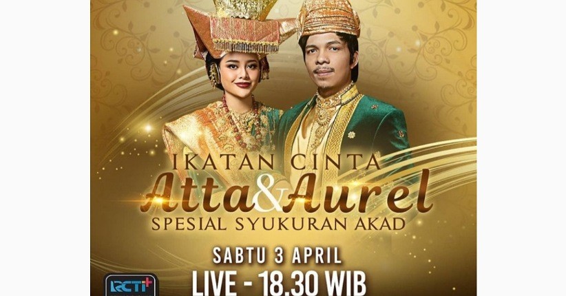 MNCTV Siarkan Syukuran Akad Nikah Aurel dan Atta Malam Ini Pukul 18.30 WIB