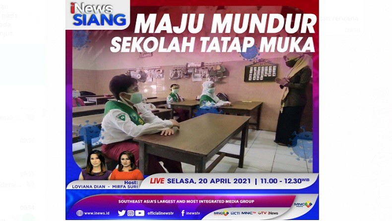 Maju Mundur Sekolah Tatap Muka, Simak Selengkapnya di iNews Siang Selasa Pukul 11.00 WIB