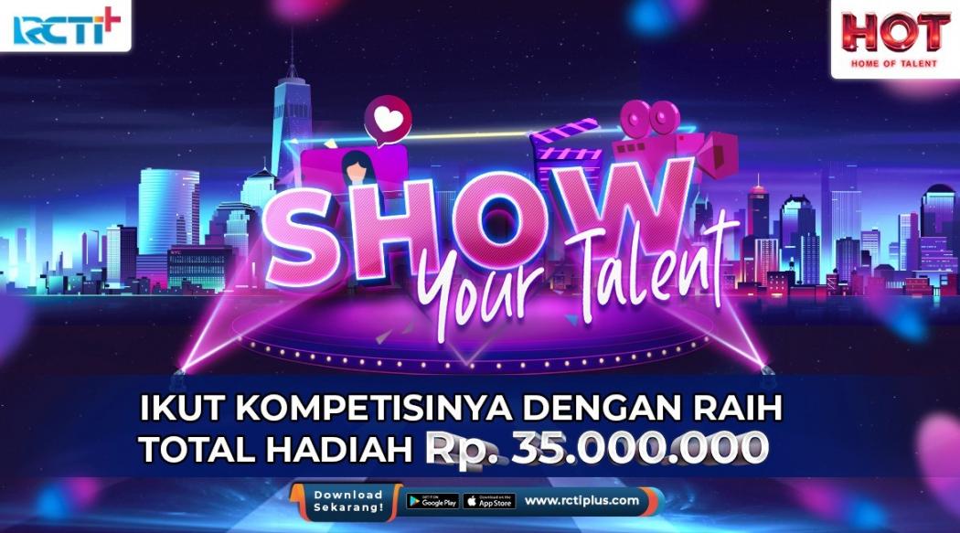 Bosan di Rumah, Ikut Show Your Talent dan Raih Hadiah Jutaan Rupiah Yuk!  