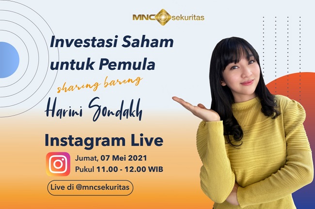 Belajar Investasi Saham bareng Harini Sondakh, Simak IG Live MNC Sekuritas Pukul 11.00 Hari Ini