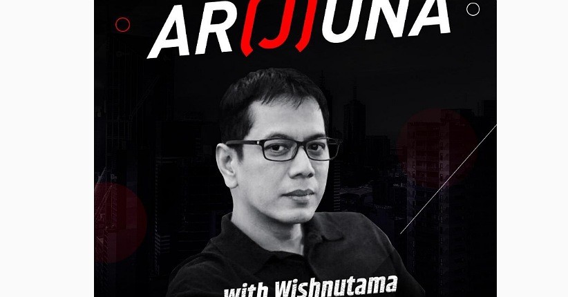 Wishnutama Luncurkan Podcast Arjuna Arjuna, Tamunya Figur Ternama
