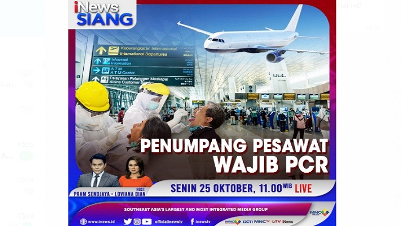 Penumpang Pesawat Wajib PCR, Selengkapnya di iNews Siang