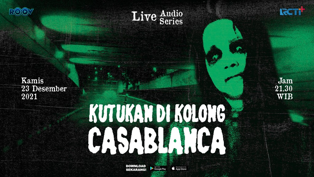 Live Audio Series Kutukan di Kolong Casablanca 