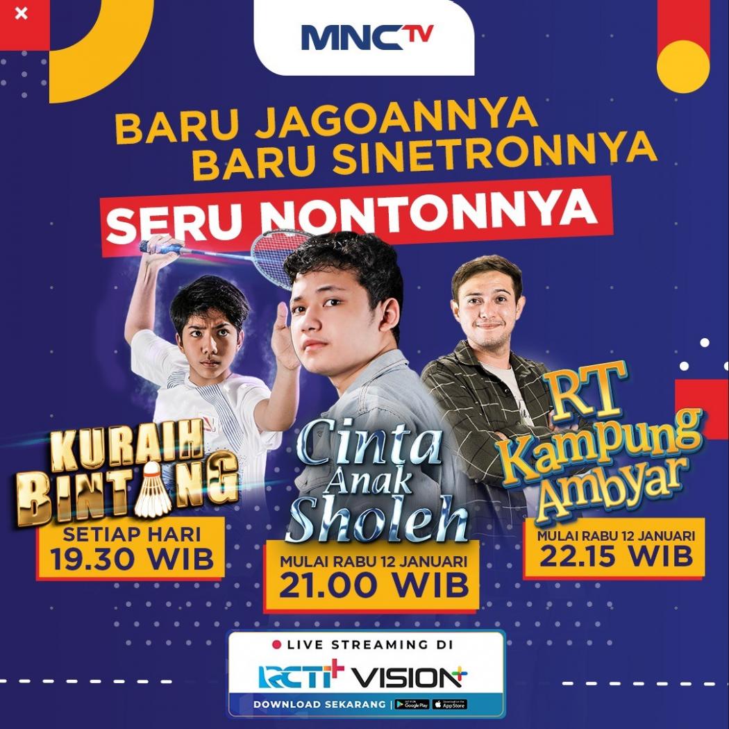Malam Ini, Penayangan Perdana 3 Sinetron Jagoan Baru di MNCTV
