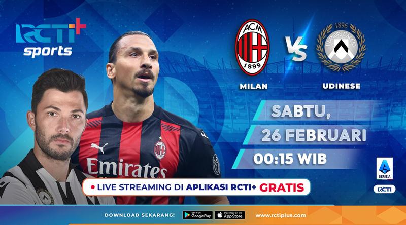 Ini Link Live Streaming AC Milan Vs Udinese di RCTI+