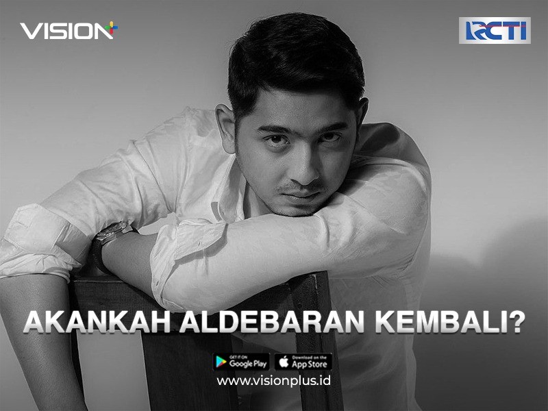 Aldebaran Tak Kunjung Kembali, Arya Saloka Pamit dari Ikatan Cinta? Saksikan di Vision+