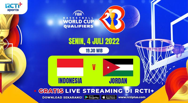 Link Live Streaming Indonesia Vs Yordania Kualifikasi FIBA World Cup 2023 di RCTI+ Hari Ini