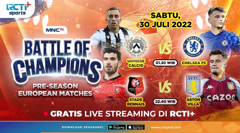 Link Live Streaming Udinese Vs Chelsea dan Rennes Vs Aston Villa di RCTI+ Gratis