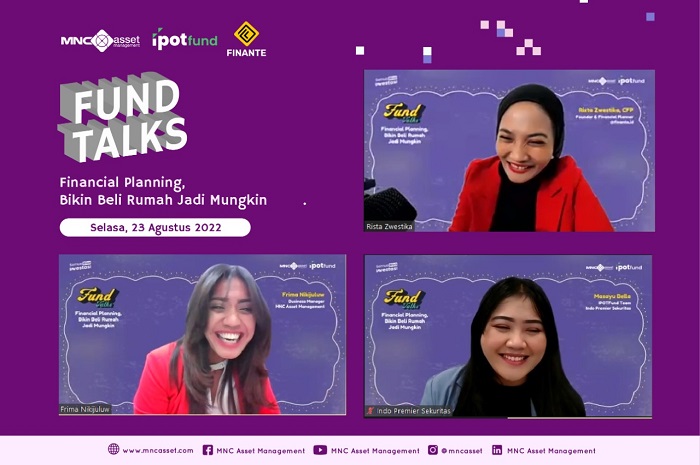 MNC Asset, Indo Premier & Rista Zwestika Suskes Gelar Webinar Financial Planning Bikin Beli Rumah Jadi Mungkin