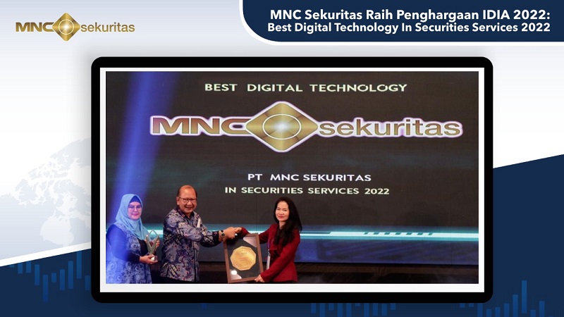  MNC Sekuritas Raih Penghargaan Best Digital Technology In Securities Services di IDIA 2022  