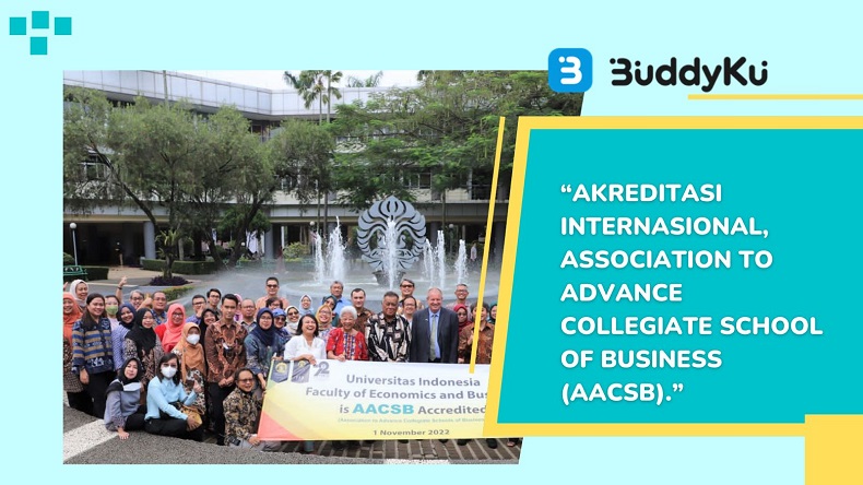 FEB UI Raih Akreditasi AACSB, Penilaian Bergengsi di Kancah Dunia