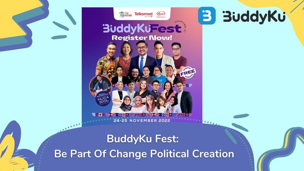 Ikuti BuddyKu Fest, Bikin Konten Politik tapi Menarik