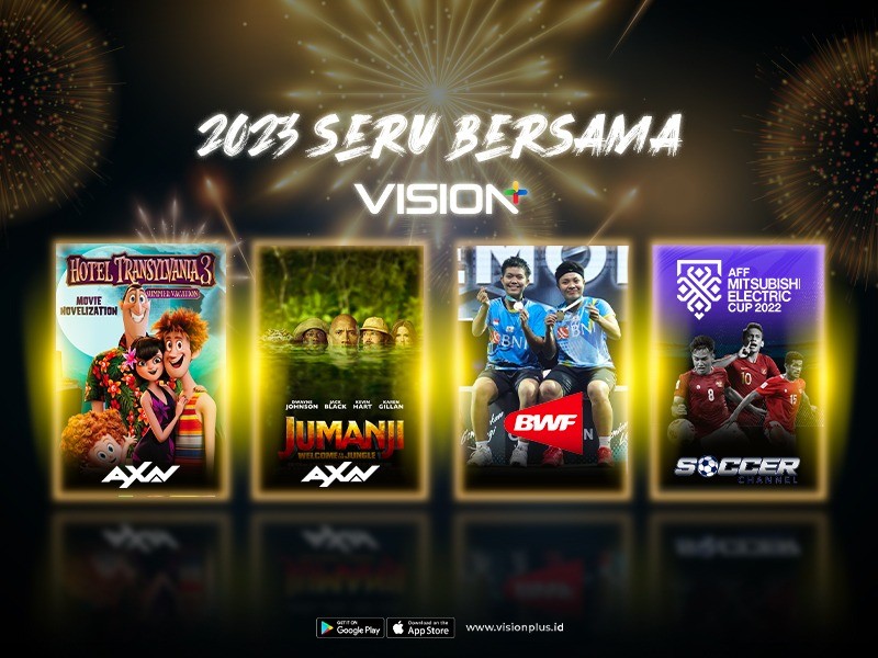 Awali 2023 dengan Ragam Konten Pilihan Vision+, Ada Hotel Transylvania 3 hingga AFF Mitsubishi Electric Cup
