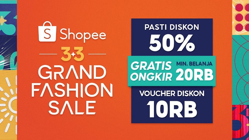 Belanja Fashion Terkini dengan Promo Terbaik Hanya di Shopee 3.3 Grand Fashion Sale