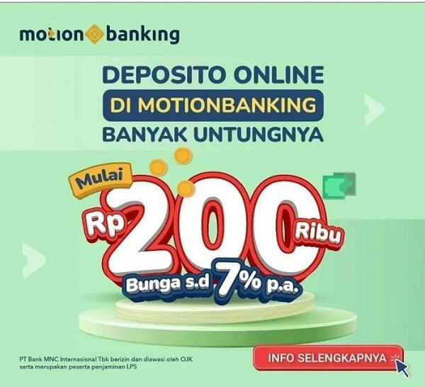 Yuk, Buka Deposito Online di Aplikasi MotionBanking Mulai Rp200.000 