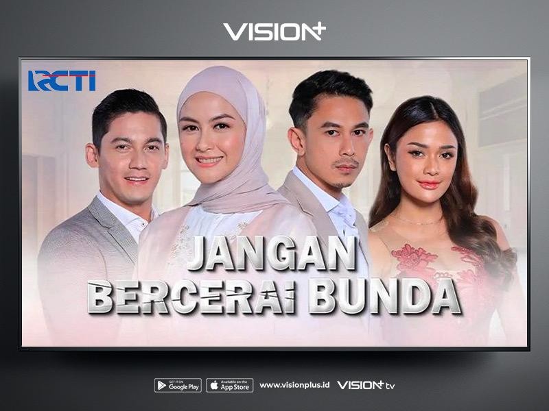 Ketika Hubungan Anak dan Ayah Semakin Renggang, Saksikan Jangan Bercerai Bunda di Vision+