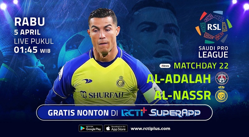 Link Live Streaming Al-Adalah Vs Al-Nassr, Tonton Aksi Cristiano Ronaldo Gratis Tinggal Klik