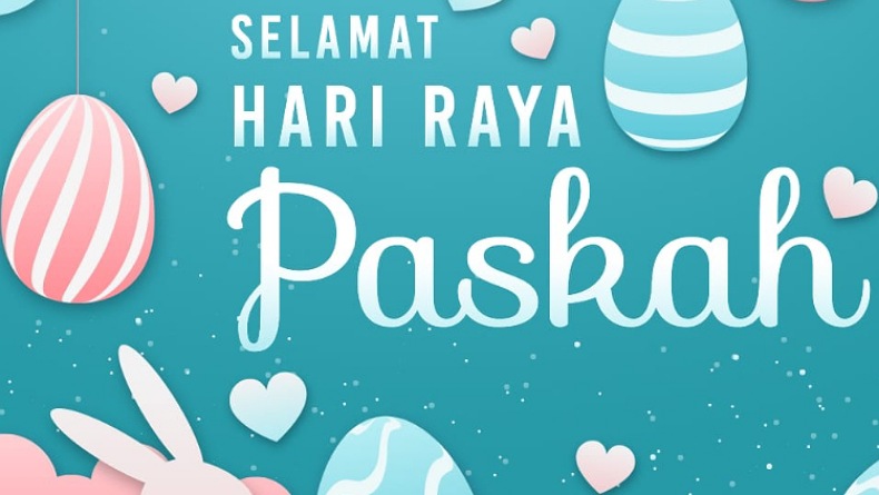 30 Ucapan Selamat Paskah, Bisa Dibagikan Kepada Keluarga dan Teman
