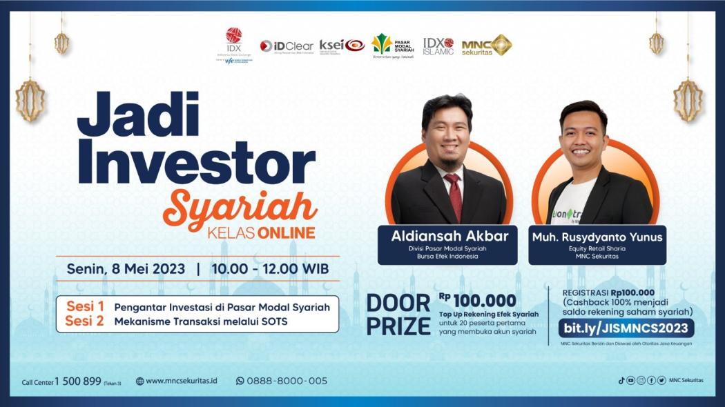 Ayo Ikut Kelas Online: Jadi Investor Syariah Bersama BEI dan MNC Sekuritas  