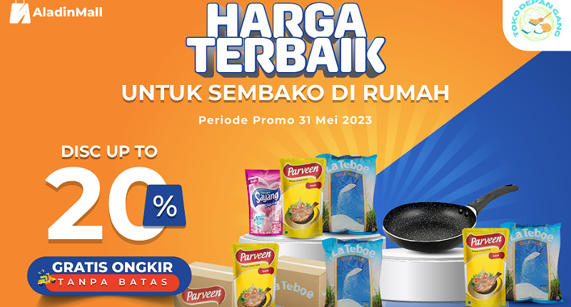 Saatnya Penuhi Stok Sembako di Rumah, Mumpung Ada Diskon Spesial + Gratis Ongkir di AladinMall!