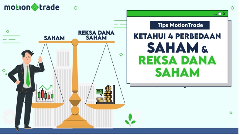 Tips MotionTrade: Ketahui 4 Perbedaan Saham dan Reksa Dana Saham