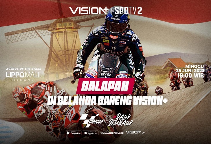 Vision+ Gelar Nobar MotoGP Belanda 2023, Catat Tanggalnya!