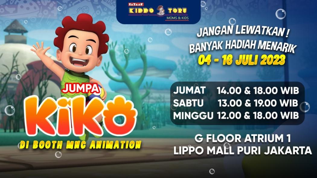 MNC Animation Hadirkan Kiko di  Acara Kiddo Toru Bazaar di Lippo Mall Puri 