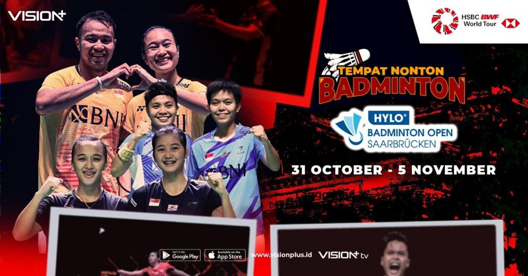 Saksikan Aksi Wakil Indonesia di BWF Hylo Open 2023 Live di Vision+