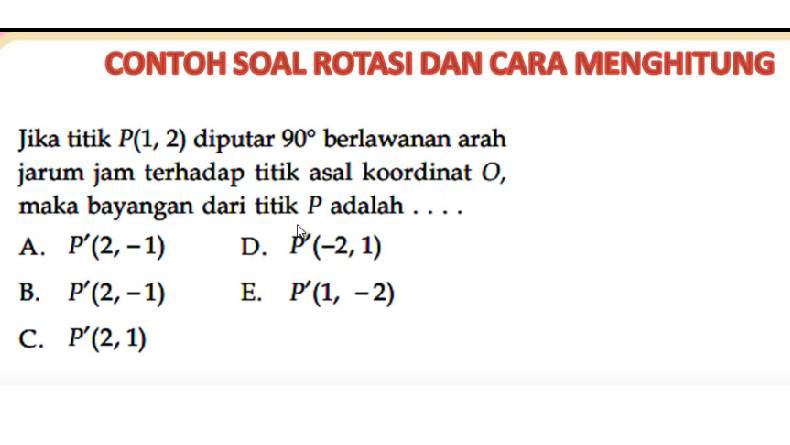 Contoh Soal Rotasi Kelas 9, Lengkap dengan Kunci Jawabannya